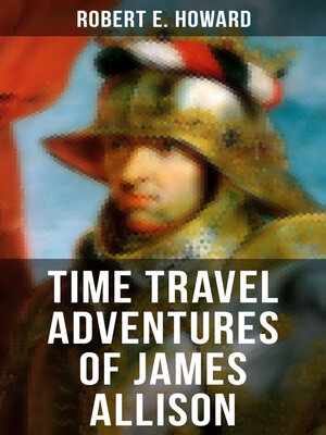 cover image of TIME TRAVEL ADVENTURES OF JAMES ALLISON